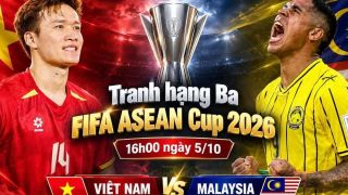 Kết quả bóng đá Việt Nam vs Malaysia - Cập nhật link xem trực tiếp FIFA ASEAN Cup 2026 trên FPT