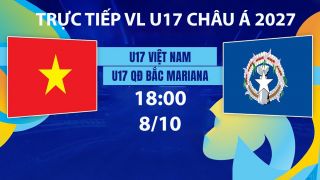 TRỰC TIẾP bóng đá U17 Việt Nam vs U17 QĐ Bắc Mariana hôm nay 8/10 - TV360 phát sóng VL U17 châu Á 2027