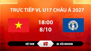 TV360 TRỰC TIẾP bóng đá U17 Việt Nam vs U17 QĐ Bắc Mariana hôm nay 8/10 -Link xem VL U17 châu Á 2027