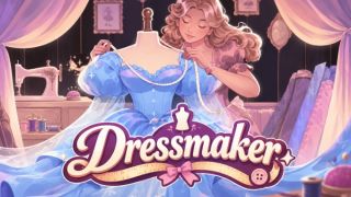 Dressmaker gây sốt trên Steam, game may váy bất ngờ vượt mặt hàng loạt bom tấn AAA