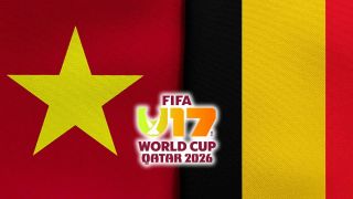 Xem trực tiếp U17 Việt Nam vs U17 Bỉ ở đâu, kênh nào? Link xem trực tiếp VCK U17 World Cup 2026