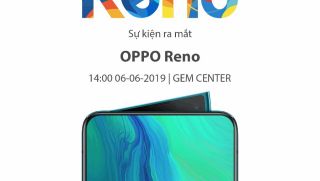 Oppo Reno sẽ ra mắt thị trường Việt vào ngày 6/6