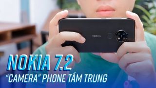 [Video] Đánh giá camera Nokia 7.2: đủ sáng khá, chụp đêm chậm