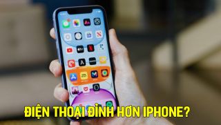 Những smartphone hiệu năng đỉnh ngang iPhone, giá lại rẻ hơn rất nhiều