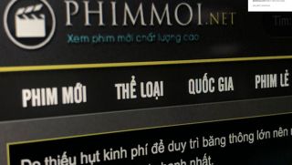 Trang web xem phim lậu lớn nhất Việt Nam chính thức bị chặn truy cập, các 'mọt phim' phát khóc