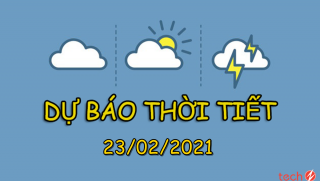 Dự báo thời tiết hôm nay 23/2: Bắc Bộ có mưa vài nơi, trời hửng nắng; Nam Bộ không mưa