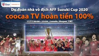 Cùng coocaa TV bùng nổ với nhiều hoạt động hấp dẫn tại AFF Suzuki Cup 2020