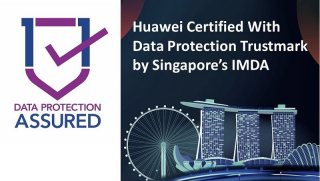 Huawei được trao chứng nhận tín nhiệm quốc tế về bảo vệ dữ liệu cá nhân