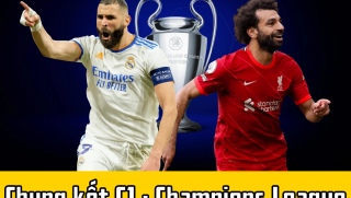 Lịch thi đấu bóng đá hôm nay 28/5: Chung kết C1: Liverpool lật đổ ngai vàng châu Âu của Real Madrid?