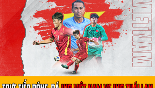 Xem trực tiếp bóng đá U19 Việt Nam - U19 Thái Lan ở đâu, kênh nào? Trực tiếp bóng đá U19 FULL HD
