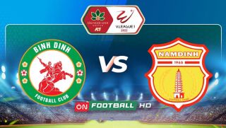 Trực tiếp bóng đá Bình Định vs Nam Định 18h 15/7 - V.League 2022: Link xem trực tiếp On Football HD
