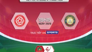 Trực tiếp bóng đá Viettel vs Thanh Hóa 28/8 - Vòng 14 V.League 2022 - Link trực tiếp trên OnSports