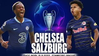 Trực tiếp bóng đá Chelsea vs RB Salzburg - UEFA Champions League 2022 - Link FPT Play full HD