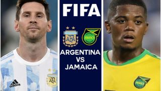 Lịch thi đấu bóng đá hôm nay 28/9: Argentina vs Jamaica - Bước chạy đà hoàn hảo của Messi