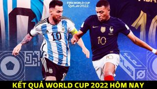 Kết quả bóng đá World Cup hôm nay: Đại chiến Argentina vs Pháp căng thẳng; Messi đi vào lịch sử