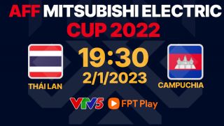 Xem bóng đá trực tuyến Thái Lan vs Campuchia ở đâu, kênh nào? - Xem trực tiếp AFF Cup 2022 trên VTV