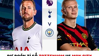 Dự đoán tỉ số Tottenham vs Man City - Vòng 22 Ngại hạng Anh: Harry Kane và Haaland bùng nổ?