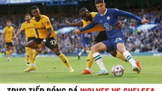 Trực tiếp bóng đá Wolves vs Chelsea - Vòng 30 Ngoại hạng Anh: Lampard gây bất ngờ lớn?