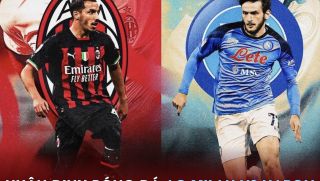 Nhận định bóng đá AC Milan vs Napoli - Tứ kết Champions League: Osimhen ghi điểm trước ngày đến MU?