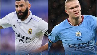 Nhận định bóng đá Real vs Man City, 2h ngày 10/5 - Bán kết Champions League: Benzema đối đầu Haaland