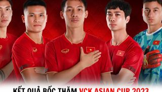 Kết quả bốc thăm VCK Asian Cup 2023: ĐT Việt Nam chạm mặt ông lớn châu Á, sáng cửa tạo kỳ tích