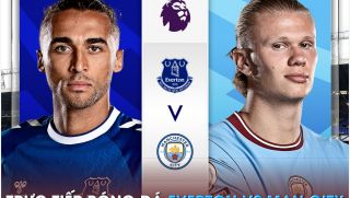 Trực tiếp bóng đá Everton vs Man City, 20h00 ngày 14/5 - Link xem Ngoại hạng Anh trên K+ FULL HD