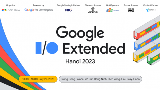 3 lý do bạn không thể bỏ lỡ Google I/O Extended Hanoi 2023