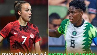 Xem trực tiếp bóng đá Nigegria vs Canada ở đâu, kênh nào?; Link xem trực tiếp World Cup nữ 2023 HD