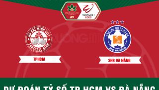 Dự đoán tỷ số TP.HCM đấu với SHB Đà Nẵng: Hé lộ đại gia đầu tiên xuống hạng tại V.League 2023?