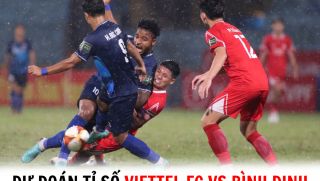 Dự đoán tỉ số Viettel FC vs Bình Định - Bán kết Cúp Quốc gia: Nhạc trưởng ĐT Việt Nam lập công?