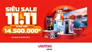 Lễ hội độc thân 11/11: Smartphone, phụ kiện, đồ gia dụng... giảm tới 14.5 triệu đồng tại Viettel Store