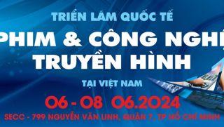 Triển lãm phim quốc tế và công nghệ phát thanh truyền hình duy nhất tại Việt Nam -Telefilm Vietnam 2024