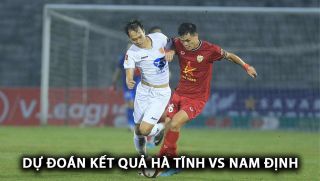 Dự đoán tỷ số Hà Tĩnh vs TX Nam Định - Vòng 1 V.League 2024/25: Văn Toàn tỏa sáng rực rỡ?