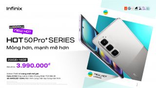 Infinix HOT 50 Pro+Series: Điện thoại màn cong mỏng nhất thế giới, bền bỉ 5 năm chỉ dưới 5 triệu đồng