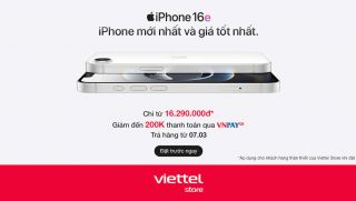 Viettel Store cung cấp iPhone 16e mới - Thành viên mạnh mẽ mới của dòng iPhone 16 sẽ lên kệ từ 07/03/2025