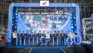 Công ty Honda xuất xưởng chiếc xe máy thứ 40 triệu tại Việt Nam
