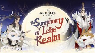DREAM: The Symphony of Lethe Realm – Sự kiện công bố game cực kỳ độc đáo sắp được VNGGames và NetEase tổ chức