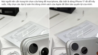 Lùm xùm vụ cửa hàng uỷ quyền Apple tại Việt Nam từ chối đổi iPhone 17 Pro Max bị xước khi vừa mở hộp