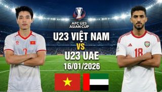 Trực tiếp bóng đá U23 Việt Nam vs U23 UAE, 22h30 ngày 16/1 - Link xem VCK U23 châu Á FULL HD