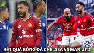 Kết quả, tỷ số Chelsea vs MU hôm nay 19/4: Bruno Fernandes lập kỷ lục; Quỷ Đỏ nắm chắc vé dự Cúp C1
