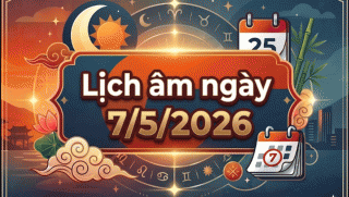 Xem lịch âm hôm nay 7/5/2026: Giờ xấu gây trở ngại, giờ tốt trong ngày? Việc nên và không nên làm?