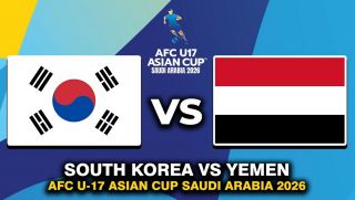 Kết quả bóng đá U17 Hàn Quốc vs U17 Yemen - VCK U17 châu Á 2026: U17 Việt Nam chính thức dự World Cup