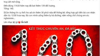 Fanpage PC04 phát thông báo nóng giữa trưa: Con số 140 hé lộ chuyên án ma túy gây xôn xao dư luận