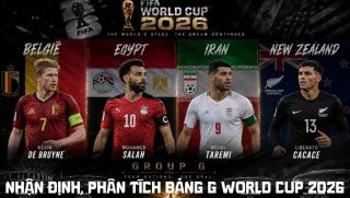 Nhận định, phân tích bảng G World Cup 2026: Iran ngáng chân 'thế hệ vàng' của ĐT Bỉ?