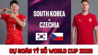 Dự đoán tỷ số, kết quả Hàn Quốc vs CH Séc 9h ngày 12/6 - Nhận định bóng đá World Cup 2026