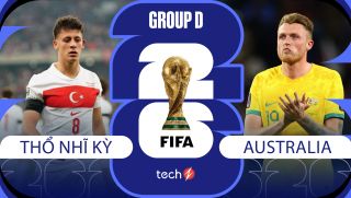 Nhận định bóng đá Thổ Nhĩ Kỳ vs Australia, 11h ngày 14/6 - World Cup 2026: Siêu phẩm xuất hiện?
