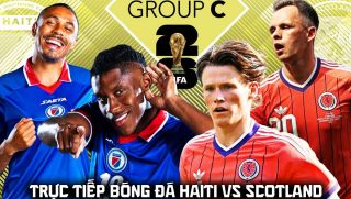 Trực tiếp bóng đá Haiti vs Scotland 8h ngày 14/6 - VCK World Cup 2026: Đẳng cấp chênh lệch
