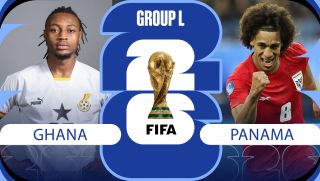 Nhận định, dự đoán tỷ số bóng đá Ghana vs Panama 06h00 ngày 18/6 - Bảng L World Cup 2026