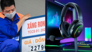 Giá xăng dầu chiều 18/6 giảm kỷ lục, đồng loạt về sát mốc 20.000 đồng, tai nghe gaming Razer giá ra sao?