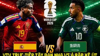 Link xem trực tiếp bóng đá Tây Ban Nha vs Ả rập Xê út - VTV6 trực tiếp World Cup 2026 hôm nay 21/6
